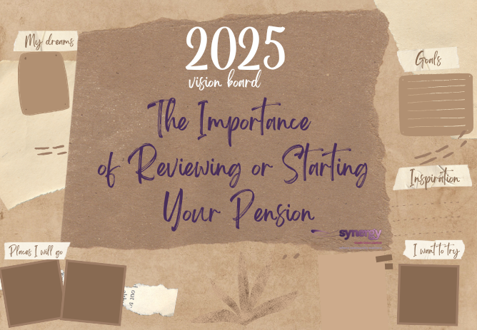 Importance of Reviewing or Starting Your Pension in 2025