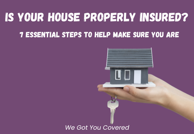 Is Your House Properly Insured